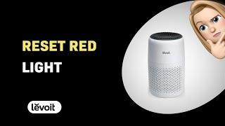 How to Quickly Reset the Red Light on Your Levoit Core Mini Air Purifier [upl. by Noram]