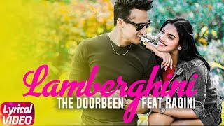 Lamberghini  Lyrical Video  The Doorbeen Feat Ragini  Latest Punjabi Song 2018  Speed Records [upl. by Je286]