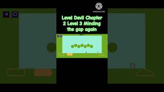 Level Devil New Levels Chapter 2 Level 3 shorts leveldevil gameplay gamingshorts [upl. by Lean]