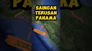 Saingan Terusan Panama [upl. by Raoul]