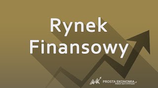 Rynek finansowy  Wprowadzenie [upl. by Allrud669]