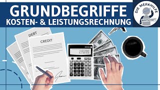 Grundbegriffe der Kosten und Leistungsrechnung – Ein amp Auszahlung Ein amp Ausgaben Erträge etc [upl. by Nolyaw]