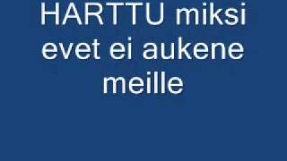 HARTTU miksi ovet ei aukene meille [upl. by Ailedamla265]