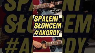 Kaśka Sochacka  SPALENI SŁOŃCEM gitara akordy [upl. by Ahsilac]