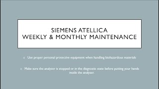 Siemens Atellica Weekly amp Monthly Maintenance [upl. by Annaeerb315]