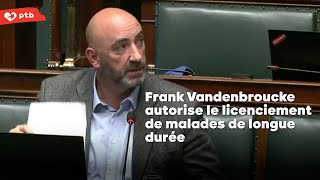 Frank Vandenbroucke autorise le licenciement de malades de longue durée [upl. by Ehtnax573]