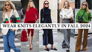 How to Wear Knits Elegantly in Fall 2024 [upl. by Nodnab83]