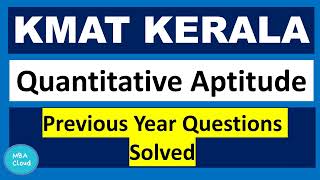 KMAT Previous Year Questions Quantitative Aptitude [upl. by Dixie]