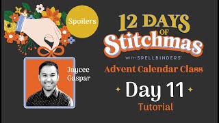 SPOILERS 12 Days of Stitchmas Advent Calendar 2024  Day 11 With Jaycee Gaspar [upl. by Hasila]