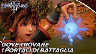 Kingdom Hearts 3 ITA DOVE TROVARE I PORTALI DI BATTAGLIA [upl. by Pape]