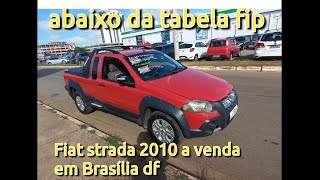 Fiat strada 2010 adv 18 a venda em Taguatinga feirão df [upl. by Noell]