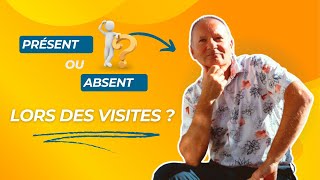 Vendeurs  Fautil être là pendant les visites  Avantages pièges et conseils d’un pro [upl. by Oner]