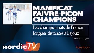 Maurice Manificat et Anouk FaivrePicon champions de France Nordic TV [upl. by Warner]