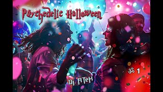 Dj ATeK ⭐ Psychedelic Halloween 2024 ⭐ॐ01 [upl. by Essirahc1]