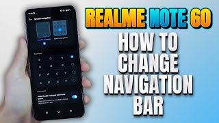 How to change the navigation bar on your Realme Note 60 [upl. by Ellehcit]