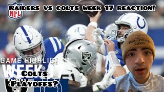 COLTS HAVE A SHOT Las Vegas Raiders vs Indianapolis Colts  2023 Week 17 Game Highlights REACTION [upl. by Talley660]