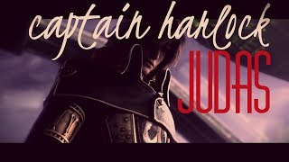 AMV  ALBATOR\CAPTAIN HARLOCK JUDAS [upl. by Laurette]