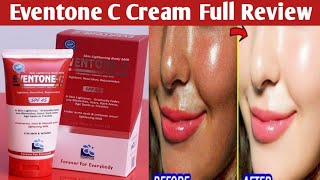 Eventone C face Cream Honest ReviewEventone C Cream How to Use 2024 [upl. by Birkett]