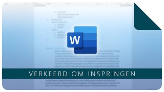 Verkeerd om inspringen  Microsoft Word [upl. by Peterus694]