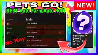 Pets Go Script Hack GUI 💫 2024 • Keyless • Auto Breakable Auto Roll Auto Upgrade Potion [upl. by Anit]