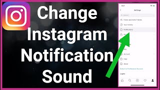 How To Change Instagram Notification Sound [upl. by Onihc]