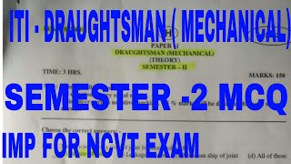 ITI  DRAUGHTSMAN  MECHANICAL SEMESTER 2 MCQ [upl. by Iret]