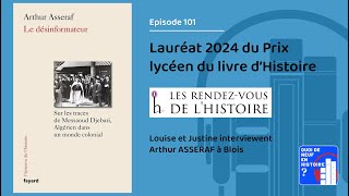 Episode 101 spécial Prix lycéen du livre dhistoire Blois 2024 [upl. by Nicoli]