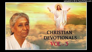 S Janaki  Malayalam Christian Devotionals  Jesus Songs Vol 3 [upl. by Harts944]