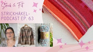 Strickhäkelpodcast Ep 63  Eure CALTücher  Peach Fuzz  Misslungenes  und neue Entwürfe [upl. by Kerekes]