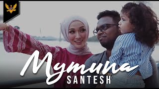 Santesh  Mymuna Official Music Video [upl. by Erdrich295]