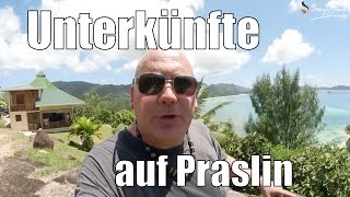 Ralf auf Praslin Teil 9 Unterkünfte [upl. by Eilhsa]