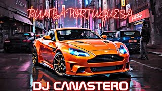 NUEVA RUMBA PORTUGUESA 2023 DJ CANASTERO OFICIAL 🎹 🎶 [upl. by Eward243]