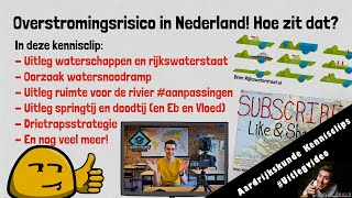 Overstromingsrisico in Nederland Hoe zit dat  Thema leefomgeving  Examentraining HAVO amp VWO [upl. by Diann]