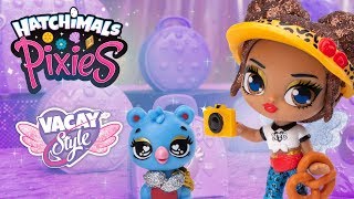 UNBOXING ALL NEW VACAY STYLE PIXIES Hatchimals Unboxing Hatchimals [upl. by Ehsiom]