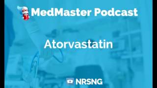 Atorvastatin Nursing Considerations Side Effects and Mechanism of Action Pharmacology for Nurses [upl. by Neila961]