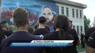 ✅ ALTAVILLA SILENTINA INAUGURATO MURALES A PASQUALE MELITO SUD TV 114 [upl. by Benton]