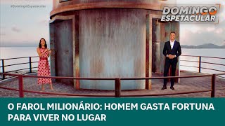 Homem gasta R 1 milhão para viver em farol marítimo  Domingo Espetacular [upl. by Price274]