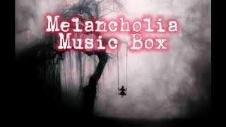 Melancholia  Music Box  Creepy music [upl. by Esirec316]