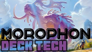 Morophon the Boundless Deck Tech and Primer [upl. by Aerbma4]