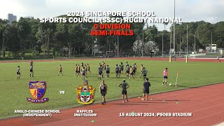 20240815 SSSC Rugby C Div Semifinals  ACSI vs Raffles [upl. by Mariya]