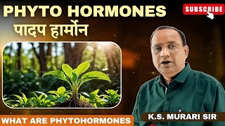 पादप हार्मोन क्या हैं  Phyto Hormones  Types of plant Hormones  Biology Class  KS Murari Sir [upl. by Kwan]