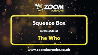 The Who  Squeeze Box  Karaoke Version from Zoom Karaoke [upl. by Guimond]