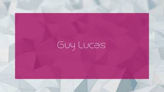 Guy Lucas  appearance [upl. by Jobyna995]