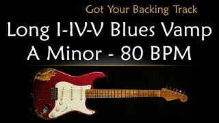 Backing Track  Long IIVV Blues Vamp in A Minor [upl. by Hauser]