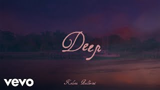 Kelsea Ballerini  Deep Official Lyric Video [upl. by Lemon846]