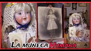 LA ATERRADORA HISTORIA DE LA MUÑECA CON DIENTES Y PELO HUMANO [upl. by Errehs]