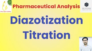 Diazotization Titration  Diazotization reaction  Pharmaceutical Analysis  B Pharma 1st Sem [upl. by Nennarb]