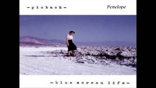 Pinback  Blue Screen Life Full Album [upl. by Fairfax189]