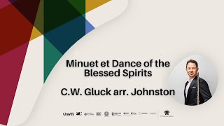 Minuet et Dance of the Blessed Spirits  CW Gluck arr Johnston [upl. by Ehudd92]