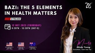 Joey Yaps BaZi The 5 Elements in Health Matters by Mindy Yoong [upl. by Lapointe]